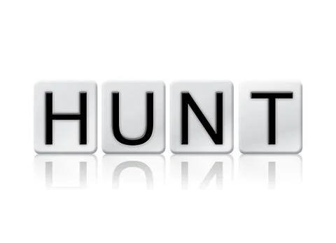 Hunt Isolated Tiled Letters Concept and Theme Stock Illustration