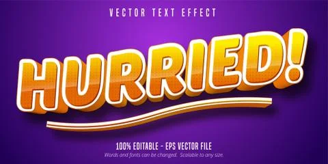 Hurried text, 3d editable text effect Stock Illustration
