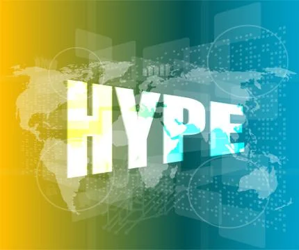 Hype word on digital screen background with world map Stock Illustration