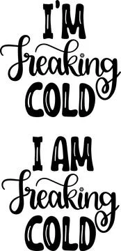 I Am Freaking Cold, Santa, Christmas Holiday, Vector Illustration File Stock Illustration