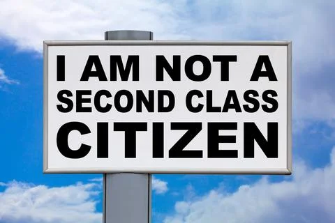 I am not a second class citizen - Billboard Foto stock