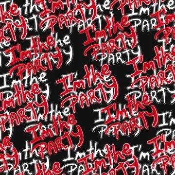  I am the Party Text Pattern Collage pattern I am the party quote hand dra... 스톡 사진