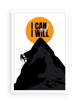 I can and I will, vector, Man Silhouette climbing on top of a mountain Stock Illustration