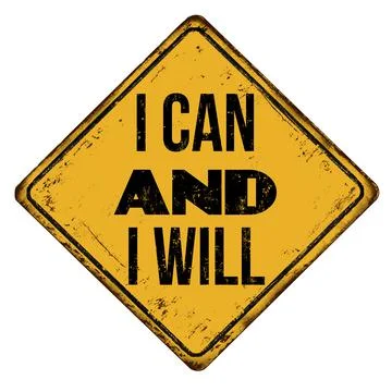 I can and I will vintage rusty metal sign Stock Illustration