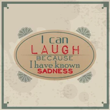 I can laugh because i know sadness 스톡 일러스트