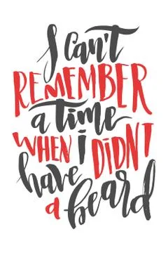 I can not remember a time when I did not have a beard. Brush hand drawn Stock Illustration