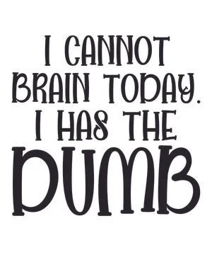I Cannot Brain Today. I Has The Dumb Stock Illustration