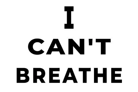 I Can't Breathe. Text message for protest action. Stop violence. Anti-racist Stock Illustration