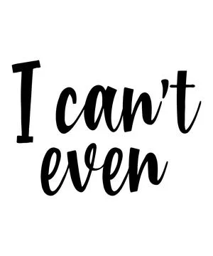 I can't even Stock Illustration