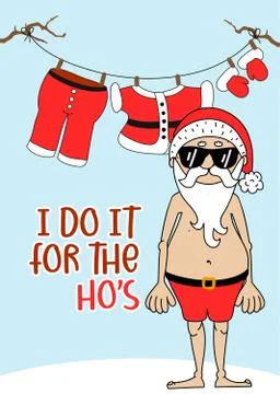 I do it for the Ho's - Hand drawn Santa for Xmas greetings cards Illustrazione stock