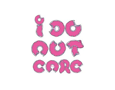 I Donuts Care text typography on white background in vector illustration Illustrazione stock
