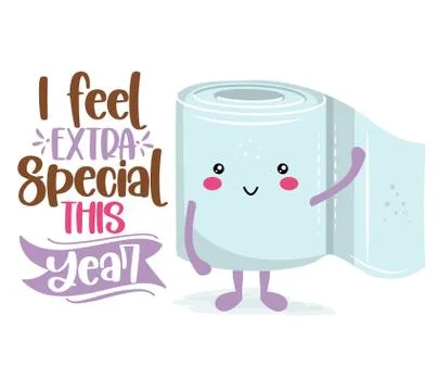 I feel extra special this year - Funny toilet paper Stock Illustration