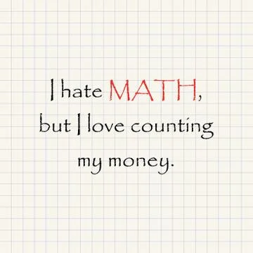 I hate Math - funny mathematical inscription template Stock Illustration