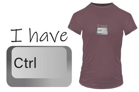 I have control. Ctrl keyboard key Inspirational motivational quote in funny way Stock Illustration