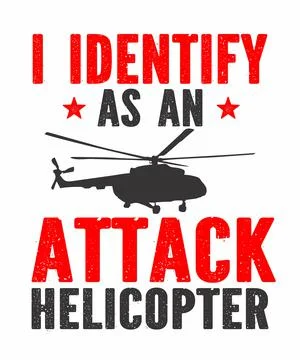 I identify as an attack helicopter Stock Illustration