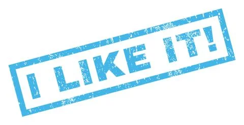 I Like It! Rubber Stamp Stock Illustration