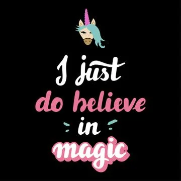 I just do believe in magic Stock Illustration