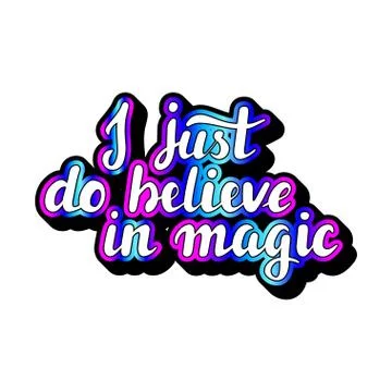 I just do believe in magic Stock Illustration