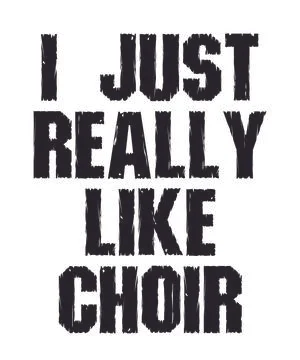 I Just Really Like Choir Stock Illustration
