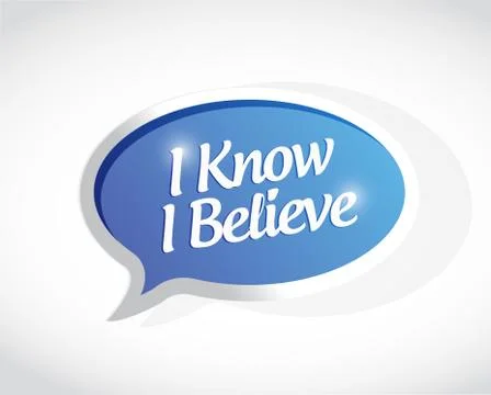 I Know I believe message sign illustration design Stock Illustration