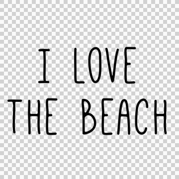 I love the beach text against white background Stock Illustration