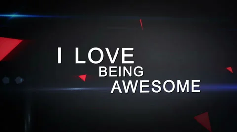 I Love Being Awesome Looping Motion Graphic Stock Footage 37353056