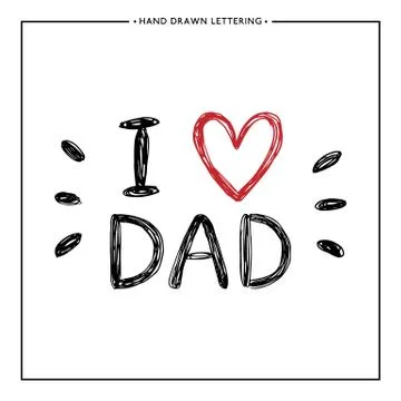 I love Dad text - hand painted quote with red heart Stock Illustration