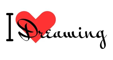 I love Dreaming creative slogan. Hand drawn letters with red heart. Vector .. Stock Illustration