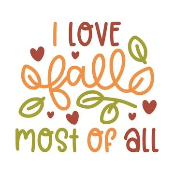 I love fall most of all typography t-shirt design, tee print, t-shirt design Stock Illustration