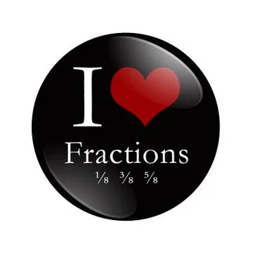 I love fractions button Stock Illustration