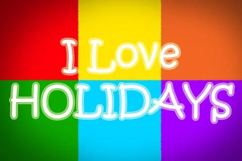 I love holidays concept Stock Illustration