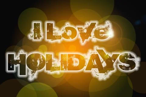 I love holidays concept Stock Illustration