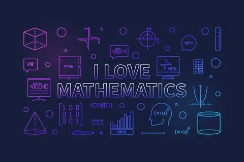 I Love Mathematics concept vector outline colored banner. Math illustration Stock Illustration