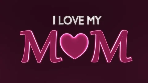 I LOVE MOM Stock Footage 273512088