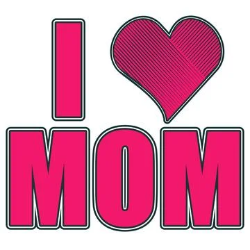 I love mom Stock Illustration