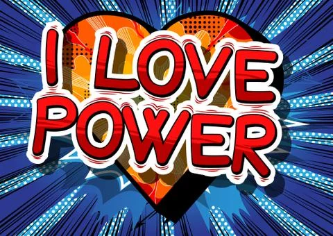 I Love Power - Comic book style word on abstract background. Illustrazione stock