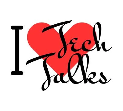 I love Tech Talks creative slogan. Hand drawn letters with red heart. Vecto.. Stock Illustration