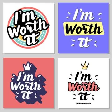 I m worth it. Hand written lettering quote. Stock Illustration