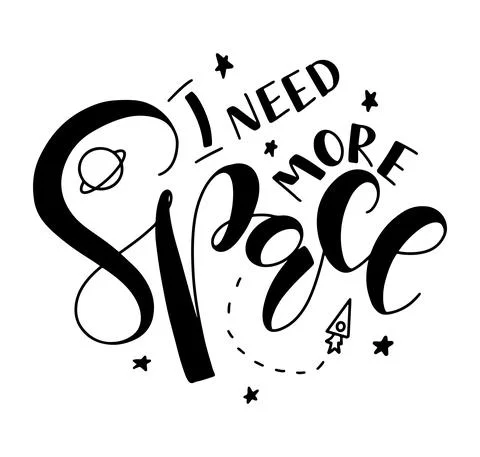 I Need More Space - black vector illustration isolated on white background. Stock Illustration