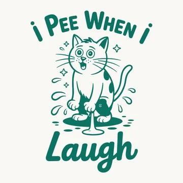 I Pee When I Laugh T Shirt Design Funny Cat Quote Vector Adult Humor Graphi.. Stock Illustration