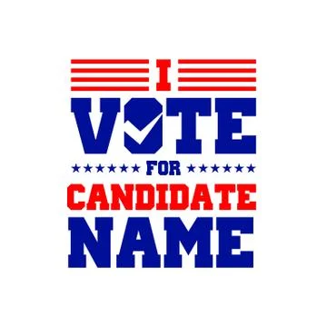 I Vote For Candidate Graphic Design Stock Illustration