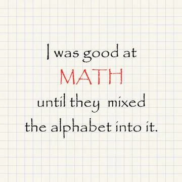 I was good at Math - funny mathematical inscription template Stock Illustration