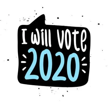 I will Vote 2020 - vector illustration. Illustrazione stock