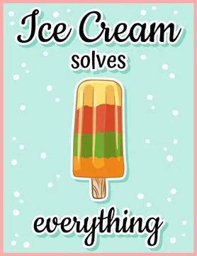 Ice cream solves everything cute cartoon postcard. Creative, romantic, inspir Stock Illustration