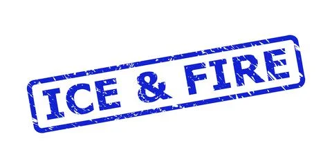 ICE &amp; FIRE Stamp with Unclean Surface and Rounded Rect Frame Stock Illustration