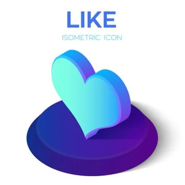 Like Icon. 3D Isometric Like sign. Created For Mobile, Web, Decor, Print Prod Stock Illustration