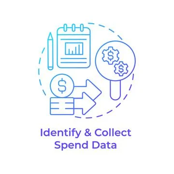 Identify and collect spend data blue gradient concept icon Stock Illustration
