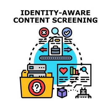 Identity aware content screening data management system Stock Illustration