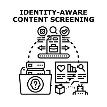Identity aware content screening data management system Stock Illustration