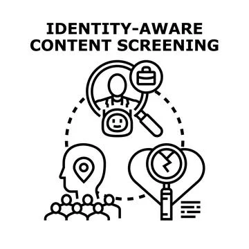 Identity aware content screening strategy concept Stock Illustration